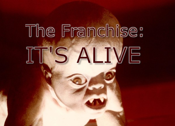 it's alive the franchise